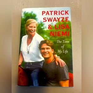 “The Time Of My Life” by Patrick Swayze & Lisa Niemi, Hardback Novel
